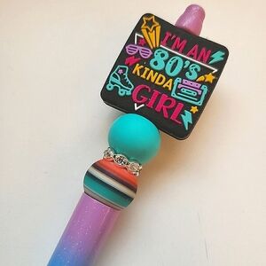 Handmade I'm An 80s Kinda Girl Beaded Silicone Focal Bead Glitter Pen